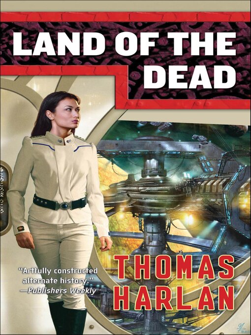 Title details for Land of the Dead by Thomas Harlan - Available